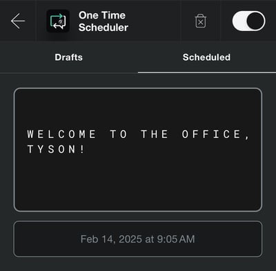 One Time Scheduled